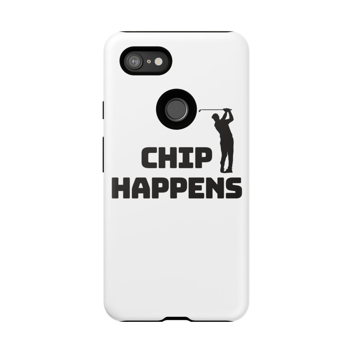 Golf Phone Case - 'Chip Happens' Tough Cases for Golf Lovers