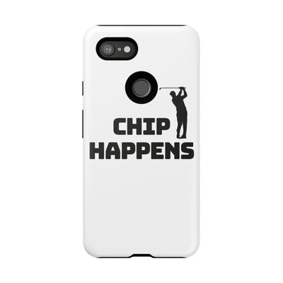 Golf Phone Case - 'Chip Happens' Tough Cases for Golf Lovers