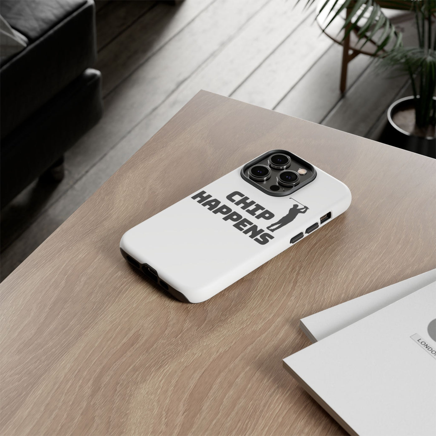 Golf Phone Case - 'Chip Happens' Tough Cases for Golf Lovers