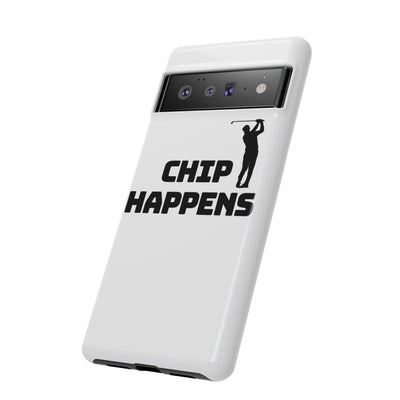 Golf Phone Case - 'Chip Happens' Tough Cases for Golf Lovers