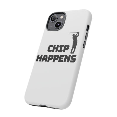 Golf Phone Case - 'Chip Happens' Tough Cases for Golf Lovers