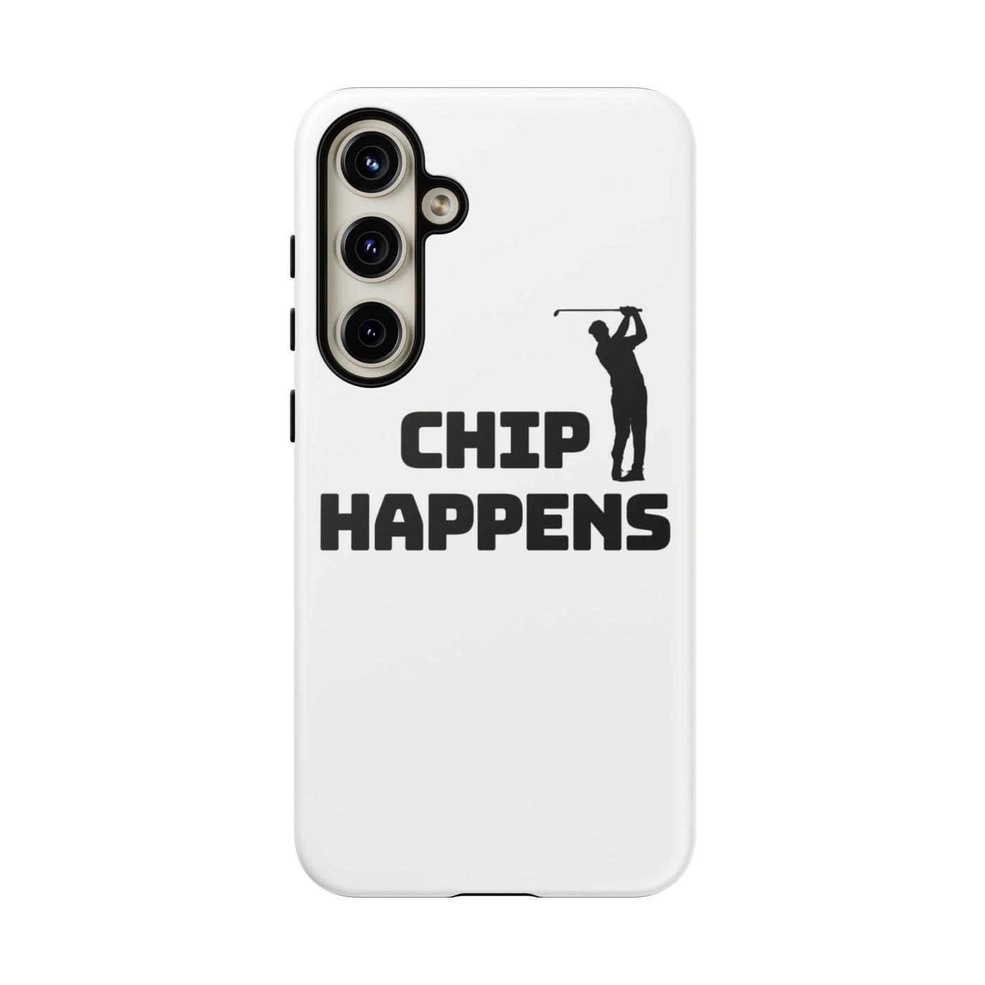 Golf Phone Case - 'Chip Happens' Tough Cases for Golf Lovers