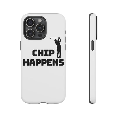 Golf Phone Case - 'Chip Happens' Tough Cases for Golf Lovers