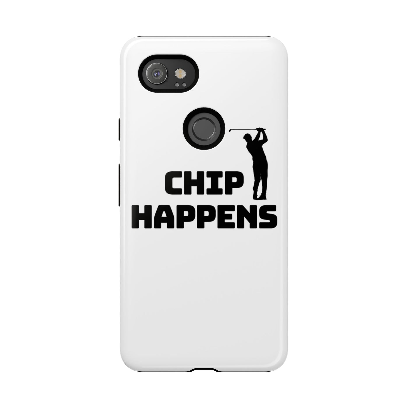 Golf Phone Case - 'Chip Happens' Tough Cases for Golf Lovers
