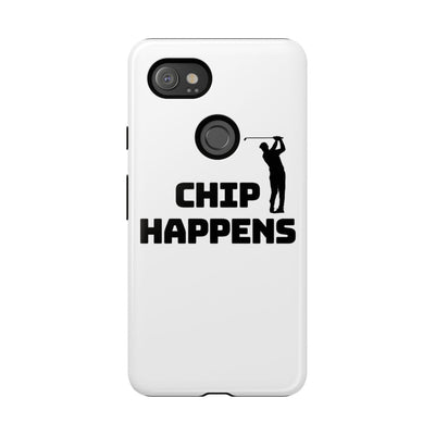 Golf Phone Case - 'Chip Happens' Tough Cases for Golf Lovers