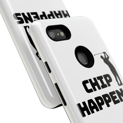Golf Phone Case - 'Chip Happens' Tough Cases for Golf Lovers