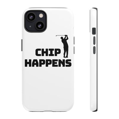 Golf Phone Case - 'Chip Happens' Tough Cases for Golf Lovers