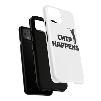 Golf Phone Case - 'Chip Happens' Tough Cases for Golf Lovers