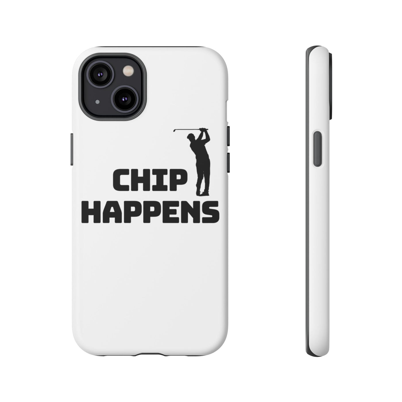 Golf Phone Case - 'Chip Happens' Tough Cases for Golf Lovers