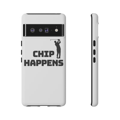 Golf Phone Case - 'Chip Happens' Tough Cases for Golf Lovers