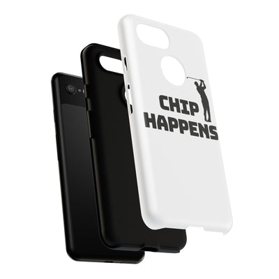 Golf Phone Case - 'Chip Happens' Tough Cases for Golf Lovers