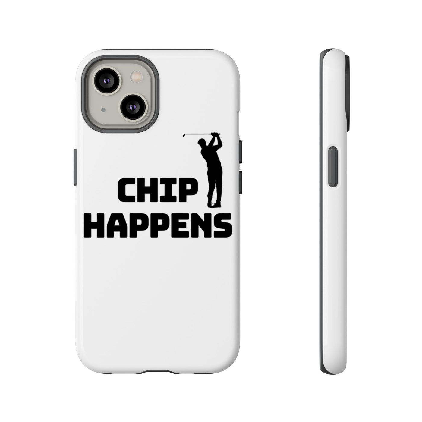 Golf Phone Case - 'Chip Happens' Tough Cases for Golf Lovers