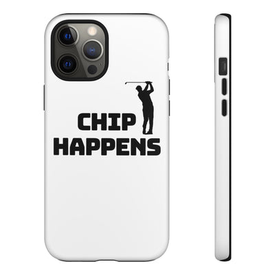 Golf Phone Case - 'Chip Happens' Tough Cases for Golf Lovers