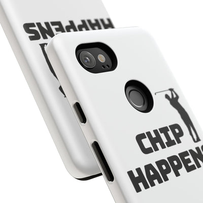 Golf Phone Case - 'Chip Happens' Tough Cases for Golf Lovers