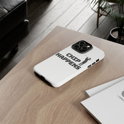 Golf Phone Case - 'Chip Happens' Tough Cases for Golf Lovers