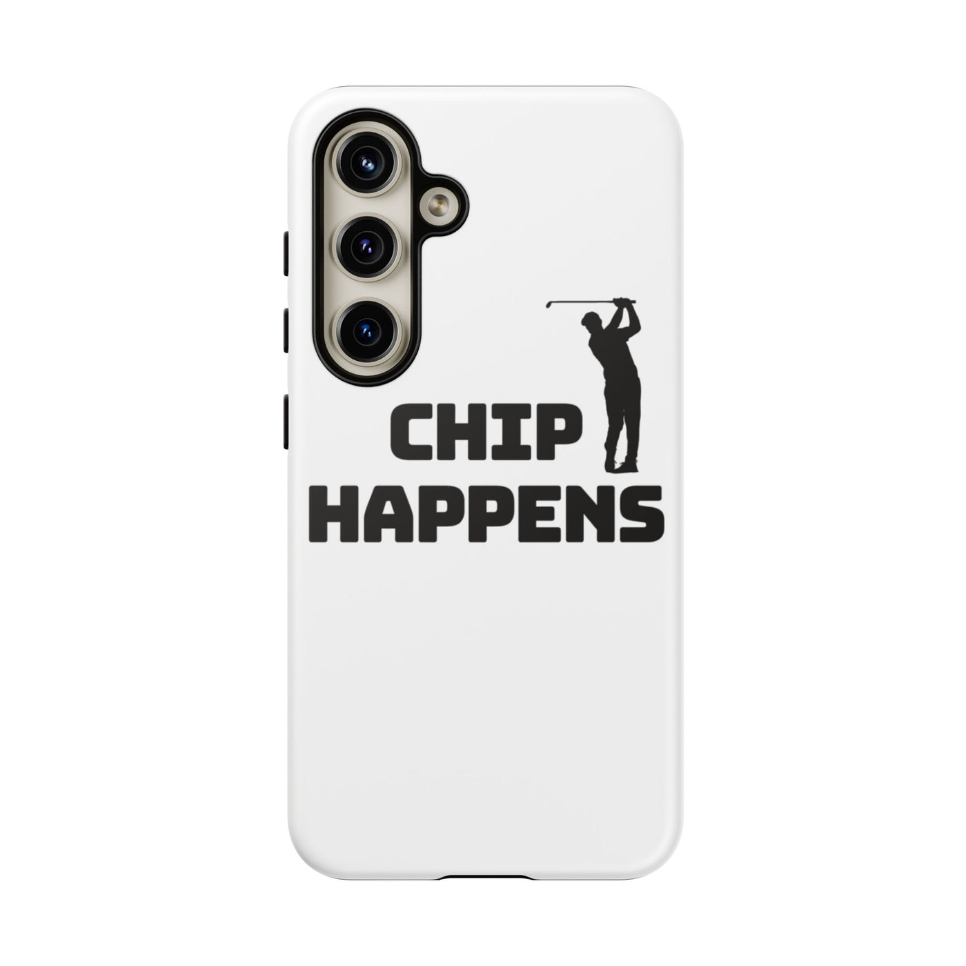 Golf Phone Case - 'Chip Happens' Tough Cases for Golf Lovers