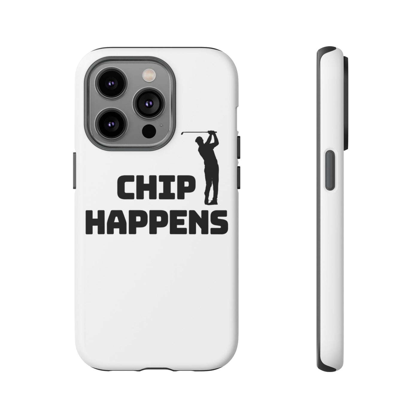 Golf Phone Case - 'Chip Happens' Tough Cases for Golf Lovers