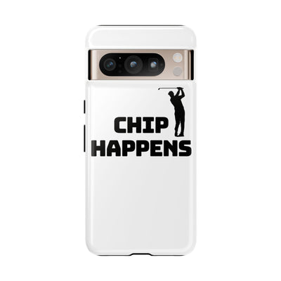 Golf Phone Case - 'Chip Happens' Tough Cases for Golf Lovers