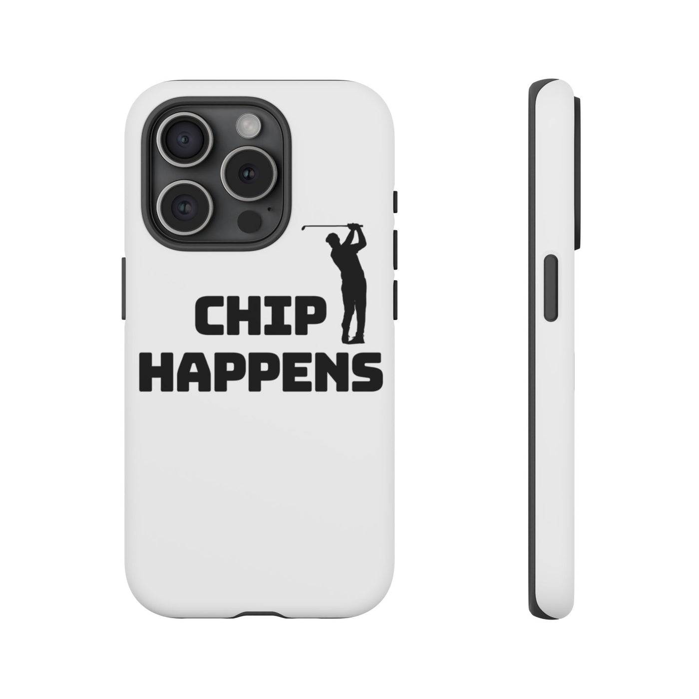 Golf Phone Case - 'Chip Happens' Tough Cases for Golf Lovers