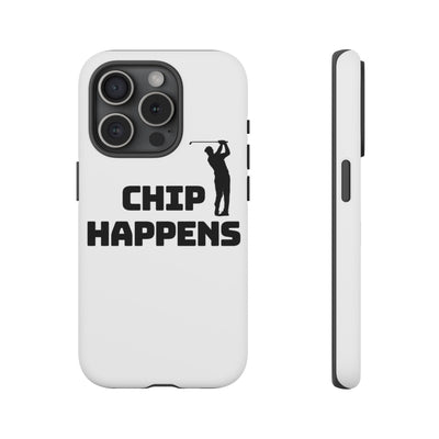 Golf Phone Case - 'Chip Happens' Tough Cases for Golf Lovers