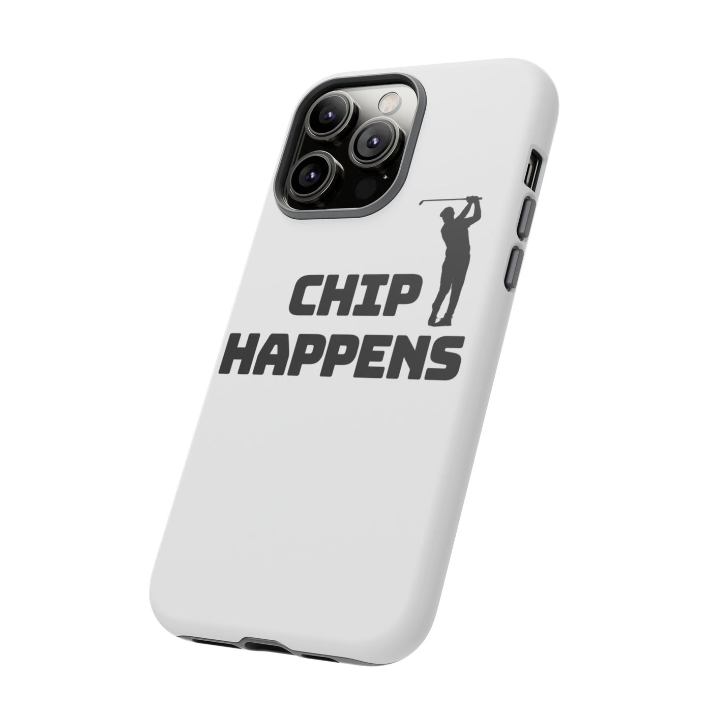 Golf Phone Case - 'Chip Happens' Tough Cases for Golf Lovers