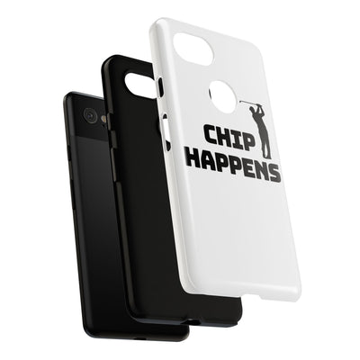 Golf Phone Case - 'Chip Happens' Tough Cases for Golf Lovers