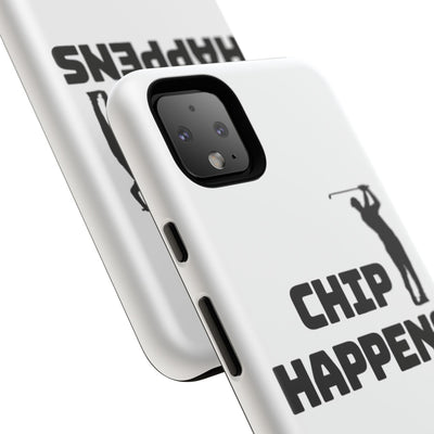 Golf Phone Case - 'Chip Happens' Tough Cases for Golf Lovers