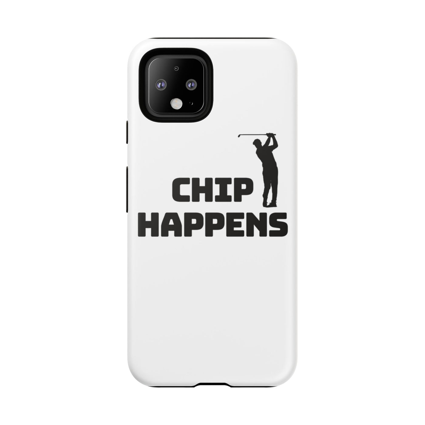 Golf Phone Case - 'Chip Happens' Tough Cases for Golf Lovers
