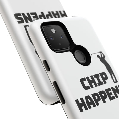 Golf Phone Case - 'Chip Happens' Tough Cases for Golf Lovers