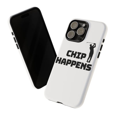 Golf Phone Case - 'Chip Happens' Tough Cases for Golf Lovers