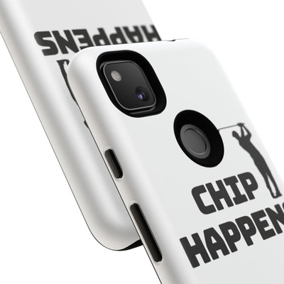 Golf Phone Case - 'Chip Happens' Tough Cases for Golf Lovers