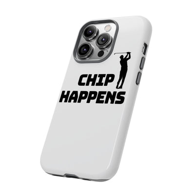 Golf Phone Case - 'Chip Happens' Tough Cases for Golf Lovers