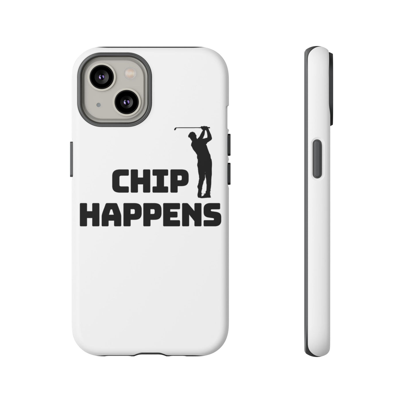 Golf Phone Case - 'Chip Happens' Tough Cases for Golf Lovers
