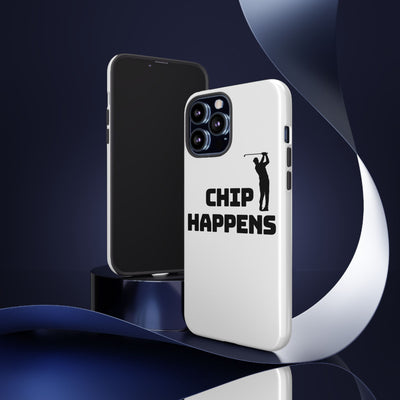 Golf Phone Case - 'Chip Happens' Tough Cases for Golf Lovers