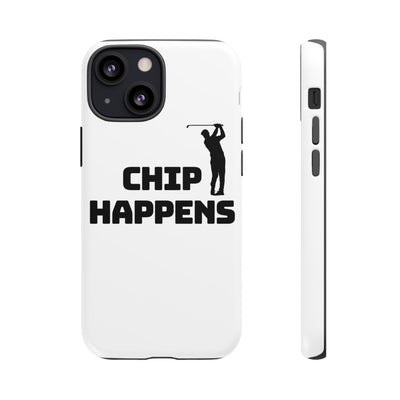 Golf Phone Case - 'Chip Happens' Tough Cases for Golf Lovers
