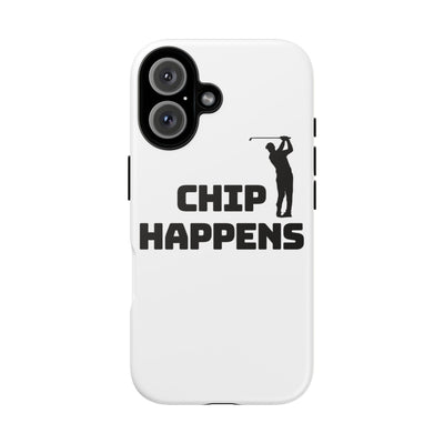 Golf Phone Case - 'Chip Happens' Tough Cases for Golf Lovers