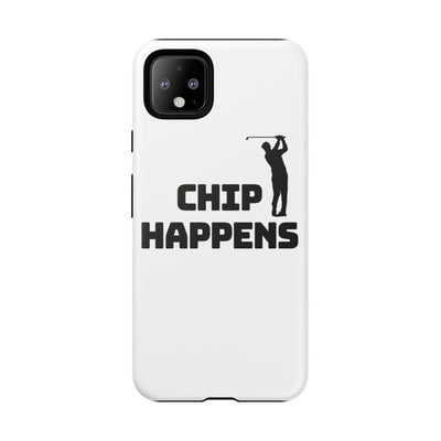 Golf Phone Case - 'Chip Happens' Tough Cases for Golf Lovers
