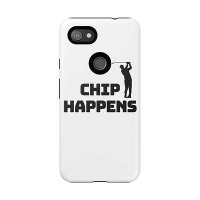 Golf Phone Case - 'Chip Happens' Tough Cases for Golf Lovers
