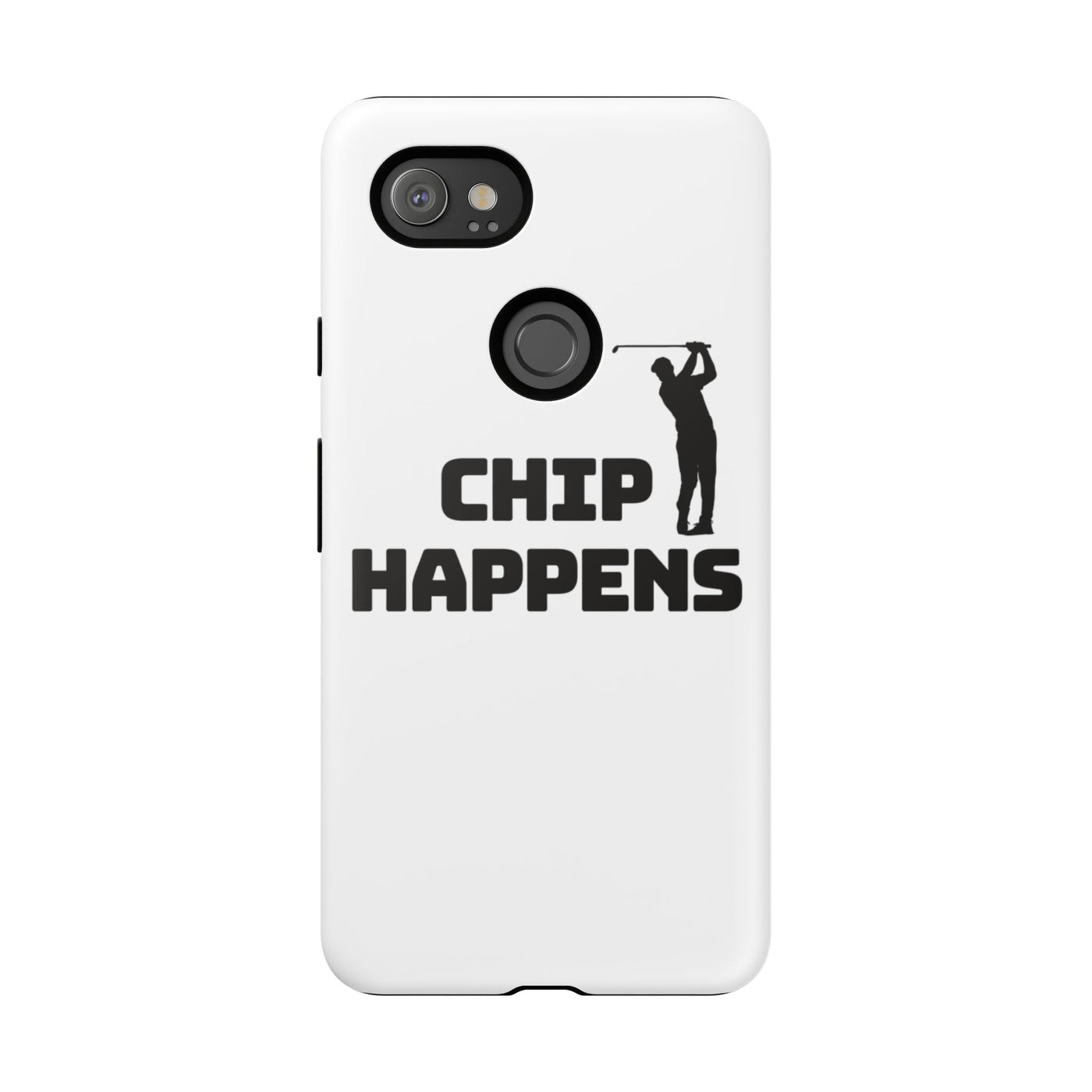 Golf Phone Case - 'Chip Happens' Tough Cases for Golf Lovers