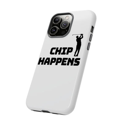 Golf Phone Case - 'Chip Happens' Tough Cases for Golf Lovers