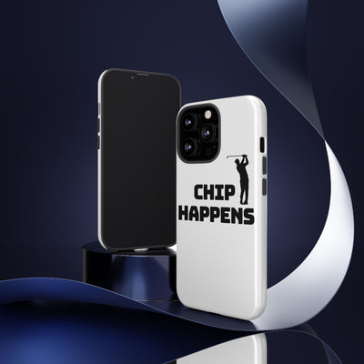 Golf Phone Case - 'Chip Happens' Tough Cases for Golf Lovers