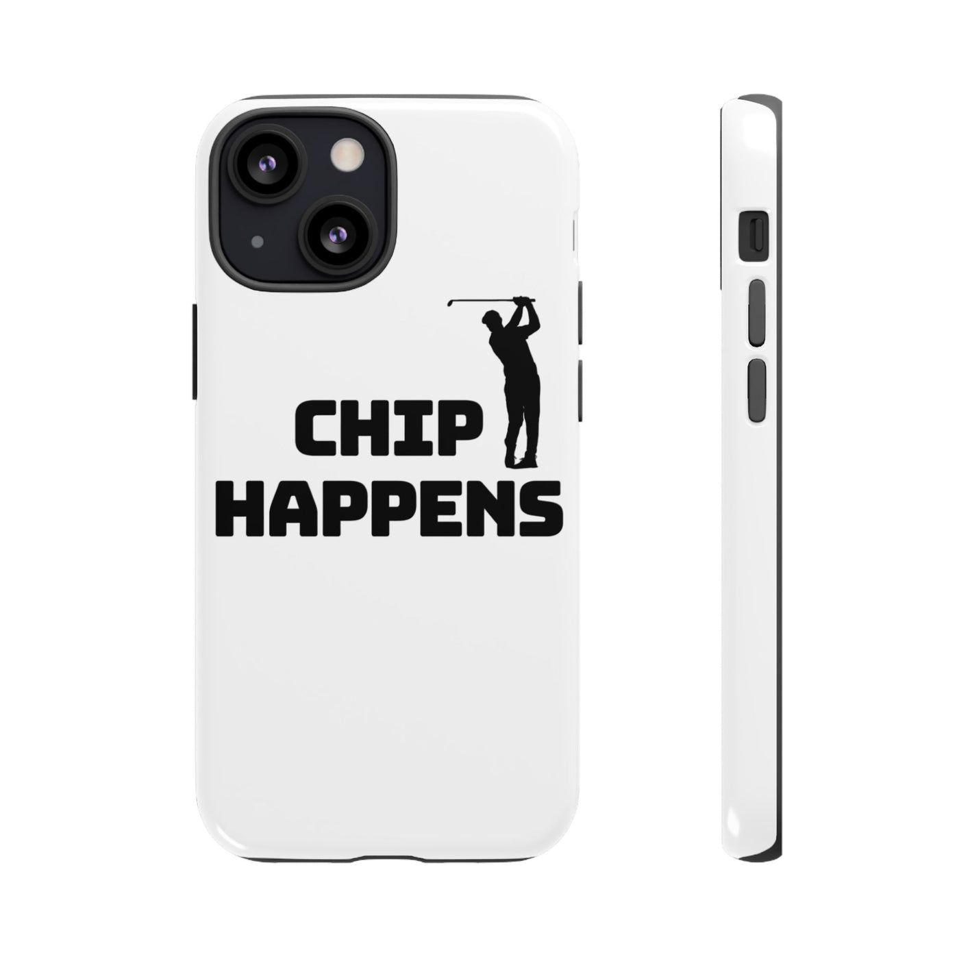 Golf Phone Case - 'Chip Happens' Tough Cases for Golf Lovers