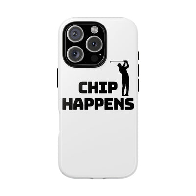 Golf Phone Case - 'Chip Happens' Tough Cases for Golf Lovers