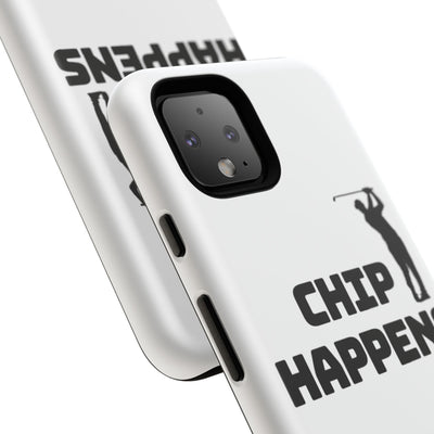 Golf Phone Case - 'Chip Happens' Tough Cases for Golf Lovers