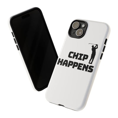 Golf Phone Case - 'Chip Happens' Tough Cases for Golf Lovers