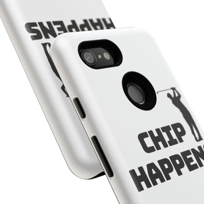 Golf Phone Case - 'Chip Happens' Tough Cases for Golf Lovers
