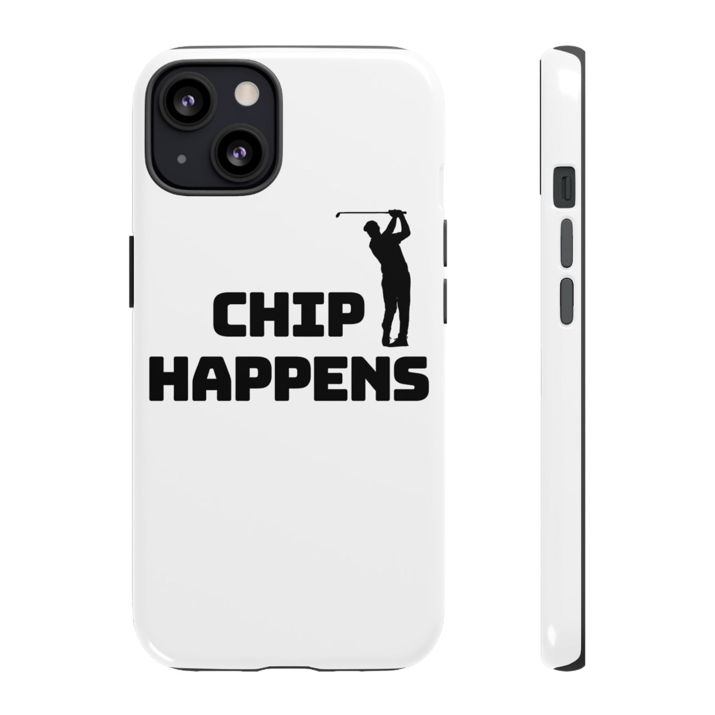 Golf Phone Case - 'Chip Happens' Tough Cases for Golf Lovers