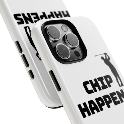 Golf Phone Case - 'Chip Happens' Tough Cases for Golf Lovers